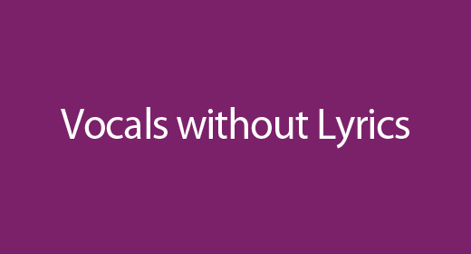 Vocals without lyrics
